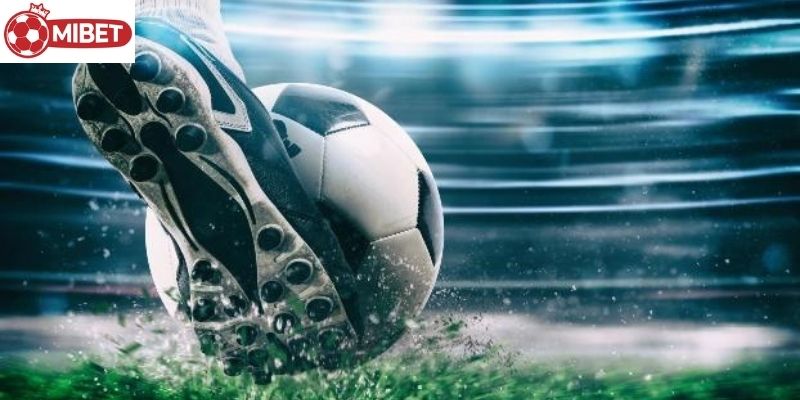 Kèo Châu Á Mibet - Thiên Đường Của Bóng Đá Và Cá Cược 3 Đâu là lựa chọn phù hợp cho bạn trong các kèo châu Á