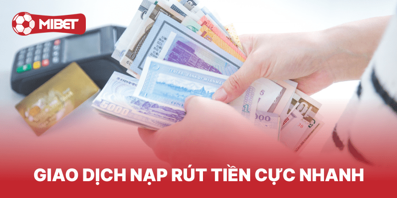 Mibet - Nhà Cái Cá Cược UY Tín #1 - Đại Lý Bong88 và Bongk 5 Giao dịch nạp rút tiền cực nhanh