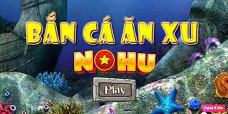 Bắn Cá Ăn Xu: Vui Chơi Kiếm Thưởng Đơn Giản 2 Sơ lược về game bắn cá ăn xu thú vị