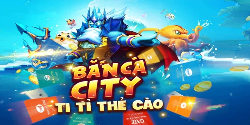 Ban Ca city: Khám Phá Thành Phố Giữa Lòng Đại Dương 2 Sơ lược về game ban ca city trực tuyến hấp dẫn