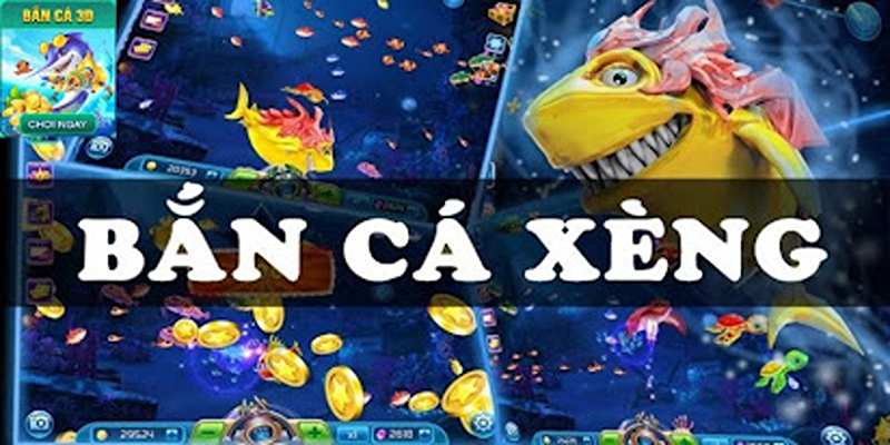 Ban Ca Xeng: Kết Hợp Đổi Mới Đầy Kích Thích 2 Sơ lược về game ban ca xeng hữu ích