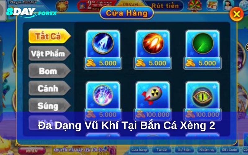 Bắn Cá Xèng 2 8day - Trò Chơi Giải Trí Đổi Thưởng Siêu Hot 3 Kho vũ khí bắn cá xèng 2 8day phong phú, dễ nâng cấp