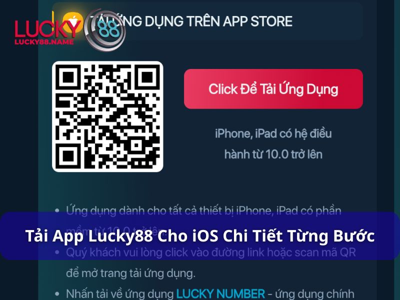 Tải App Lucky88 – Hướng dẫn chi tiết và lưu ý quan trọng 4 Hướng dẫn tải App Lucky88 cho iOS